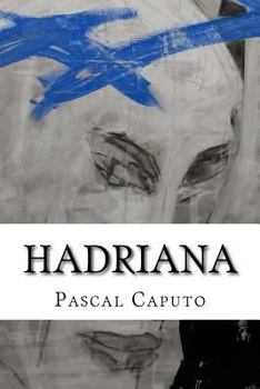 Paperback Hadriana [French] Book