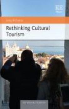 Paperback Rethinking Cultural Tourism (Rethinking Tourism series) Book