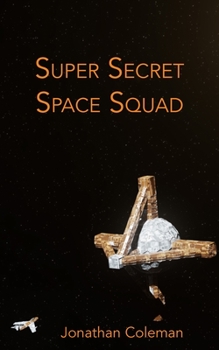 Paperback Super Secret Space Squad Book