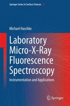 Hardcover Laboratory Micro-X-Ray Fluorescence Spectroscopy: Instrumentation and Applications Book