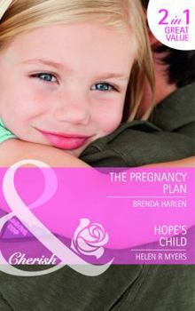 Paperback The Pregnancy Plan / Hope's Child Book