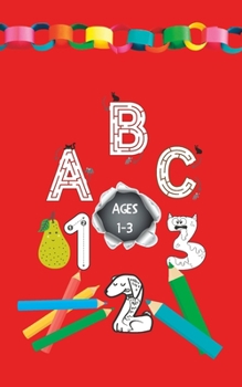 Paperback "ABCs and 123s: A Journey to Alphabets and Numbers" Book