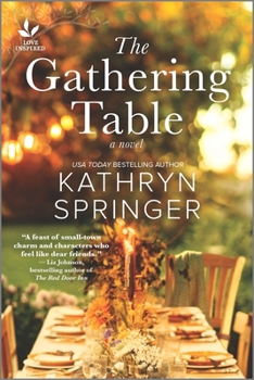 Paperback The Gathering Table: An Uplifting Small-Town Novel Book
