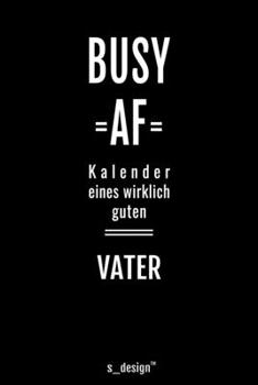 Kalender 2020 für Papas / Papa / Väter / Vater: Wochenplaner / Tagebuch / Journal für das ganze Jahr: Platz für Notizen, Planung / Planungen / Planer, Erinnerungen und Sprüche (German Edition)