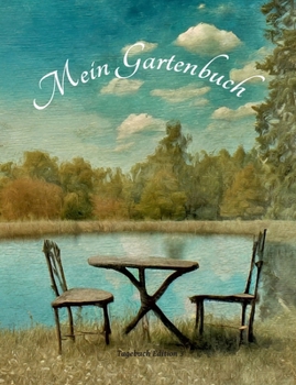 Paperback Mein Gartenbuch: Softcover - Edition 3 [German] Book