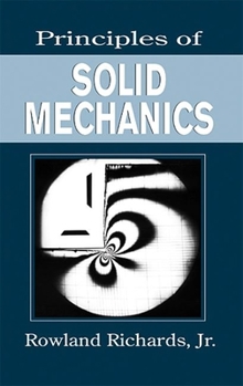 Hardcover Principles of Solid Mechanics Book