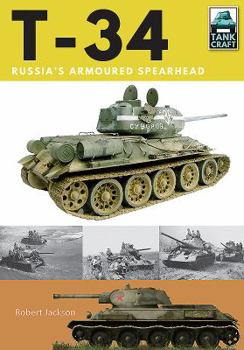 Paperback T-34: Russia's Armoured Spearhead Book