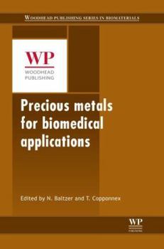 Hardcover Precious Metals for Biomedical Applications Book