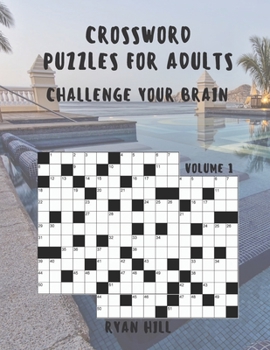 Paperback Crossword puzzles for adults: Challenge your brain Volume1 Book