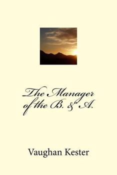 Paperback The Manager of the B. & A. Book