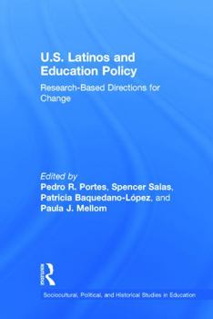 Hardcover U.S. Latinos and Education Policy: Research-Based Directions for Change Book
