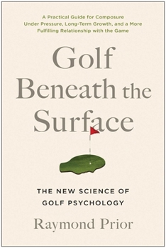 Paperback Golf Beneath the Surface: The New Science of Golf Psychology Book