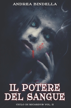 Paperback Il Potere del Sangue [Italian] Book