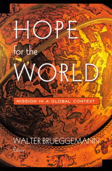 Paperback Hope for the World: Mission in a Global Context Book