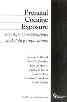 Paperback Prenatal Cocaine Exposure: Scientific Considerations and Policy Implications Book