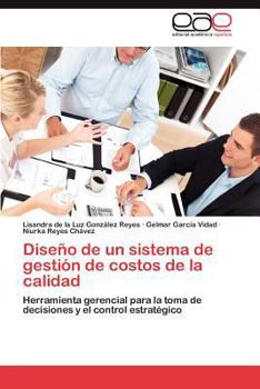 Paperback Diseño de un sistema de gestión de costos de la calidad [Spanish] Book