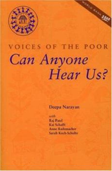 Paperback Can Anyone Hear Us?: Voices of the Poor Book