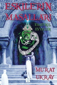 Paperback Eskilerin Masalları: Esatir-ul Evvelin [Turkish] Book