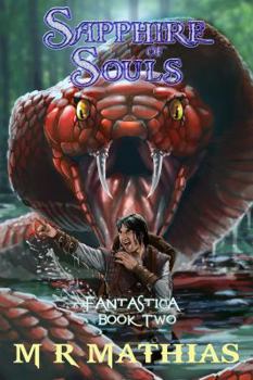 Sapphire of Souls: Large Print Edition (2) - Book #2 of the Fantastica