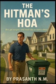The Hitman's HOA: He's got targets and trash day to worry about.