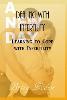Paperback Dealing with Infertility: Learning to Cope with Infertility Book