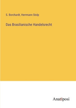 Paperback Das Brasilianische Handelsrecht [German] Book