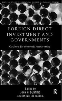 Paperback Foreign Direct Investment and Governments: Catalysts for economic restructuring Book