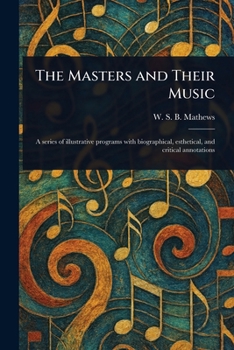 Paperback The Masters and Their Music Book