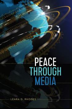 Paperback Peace Through Media Book