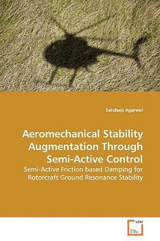 Paperback Aeromechanical Stability Augmentation Through Semi-Active Control Book