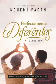 Perfectamente diferentes devocional (Spanish Edition)