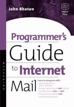 Paperback Programmer's Guide to Internet Mail: Smtp, Pop, Imap, and LDAP Book