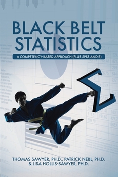 Hardcover Black Belt Statistics: A Competency-Based Approach (Plus SPSS and R) Book