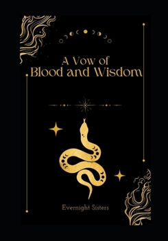 Paperback A Vow of Blood and Wisdom Book