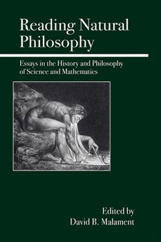 Paperback Reading Natural Philosophy: Essays in the History and Philosophy of Science and Mathematics Book