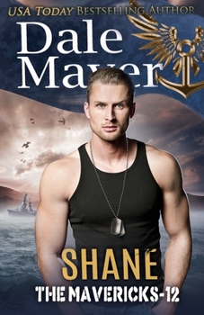 Shane - Book #12 of the Mavericks