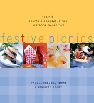 Paperback Festive Picnics: Recipes, Crafts & Decorations for Outdoor Occasions Book