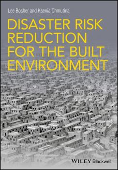 Paperback Disaster Risk Reduction for the Built Environment Book
