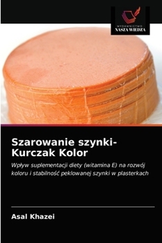 Paperback Szarowanie szynki-Kurczak Kolor [Polish] Book