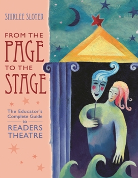 Paperback From the Page to the Stage: The Educator's Complete Guide to Readers Theatre Book