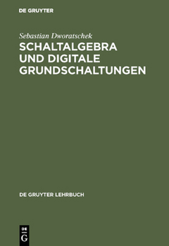 Hardcover Schaltalgebra und digitale Grundschaltungen [German] Book