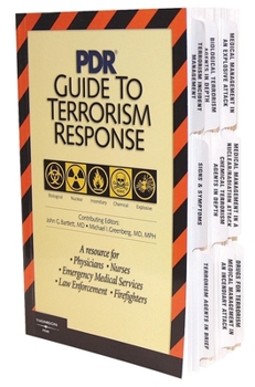 Paperback PDR Guide to Terrorism Response: A Resource for Physicians, Nurses, Emergency Medical Services, Law Enforcement, Firefighters Book
