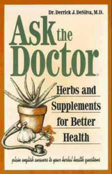 Paperback Ask the Doctor: Herbs and Supplements for Better Health Book