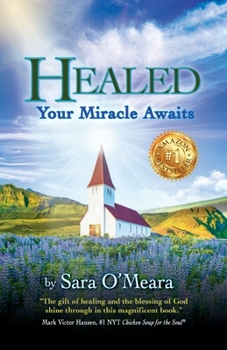 Paperback Healed: Your Miracle Awaits Book