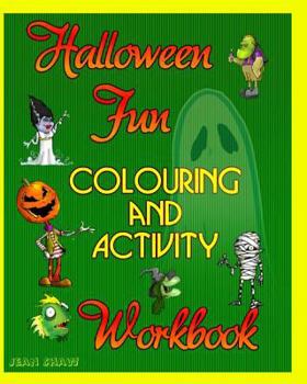 Paperback Halloween Fun Colouring and Activity Workbook Book