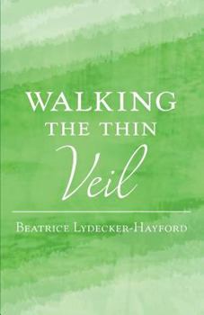 Paperback Walking The Thin Veil Book