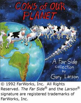 Cows of Our Planet - Book #13 of the Far Side Collection