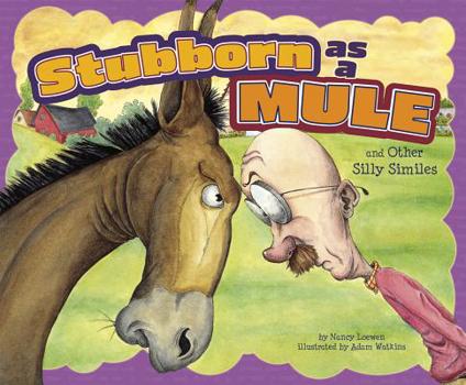 Paperback Stubborn as a Mule and Other Silly Similes Book