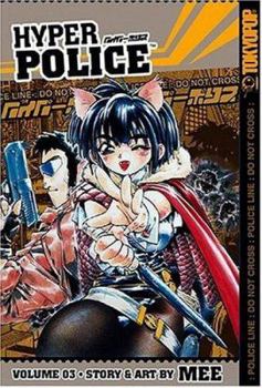 Paperback Hyper Police, Volume 3 Book