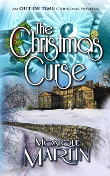 The Christmas Curse: An Out of Time Christmas Novella - Book #10.5 of the Out of Time